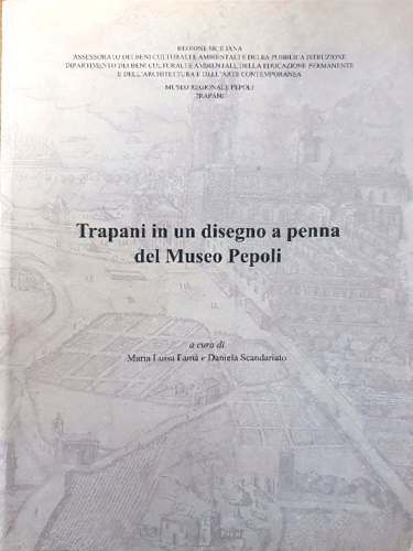 Trapani in un disegno a penna del Museo Pepoli.