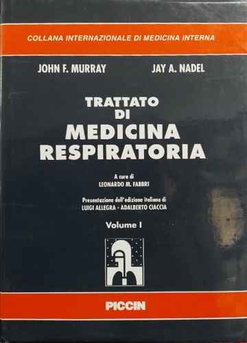 Trattato di medicina respiratoria. Volume I.