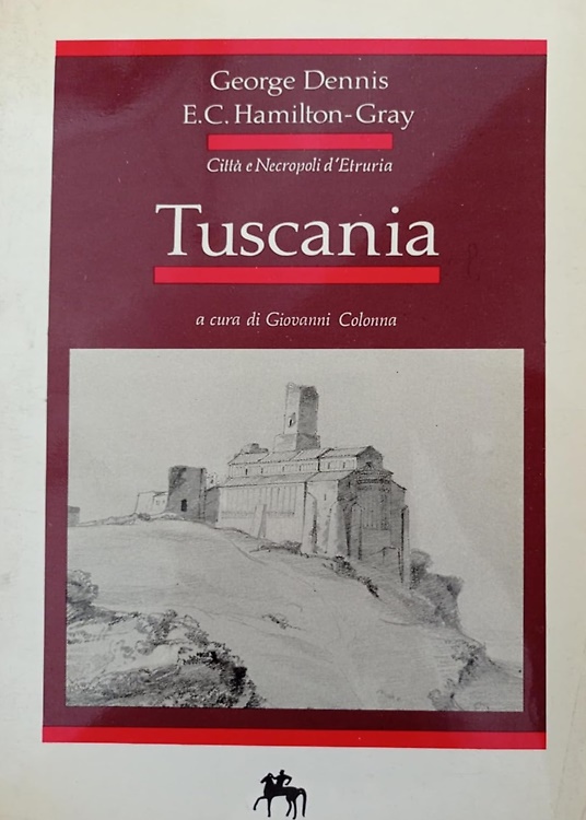 Tuscania. Città e necropoli d'Etruria.
