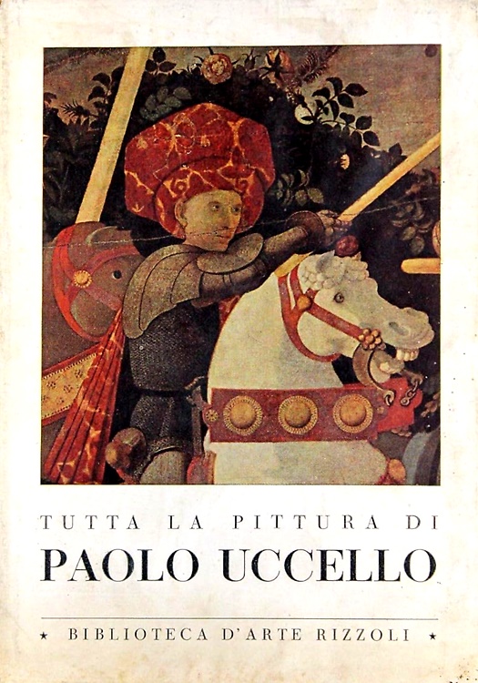 Tutta la pittura di Paolo Uccello.