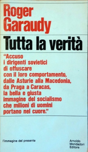Tutta la verità.