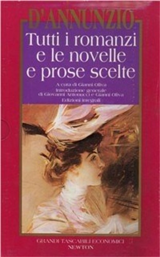 Tutti i romanzi e le novelle e prose scelte. Contiene:Vol.I:Il …