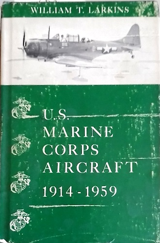 U.S. Marine corps aircraft 1914-1959.