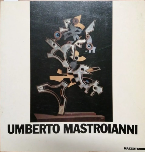 Umberto Mastroianni. Sculture e bassorilievi policromi.