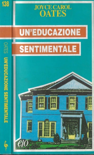 Un' educazione sentimentale.