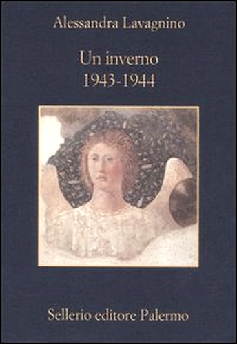 Un inverno. 1943-1944. Testimonianze e ricordi sulle operazioni per la …