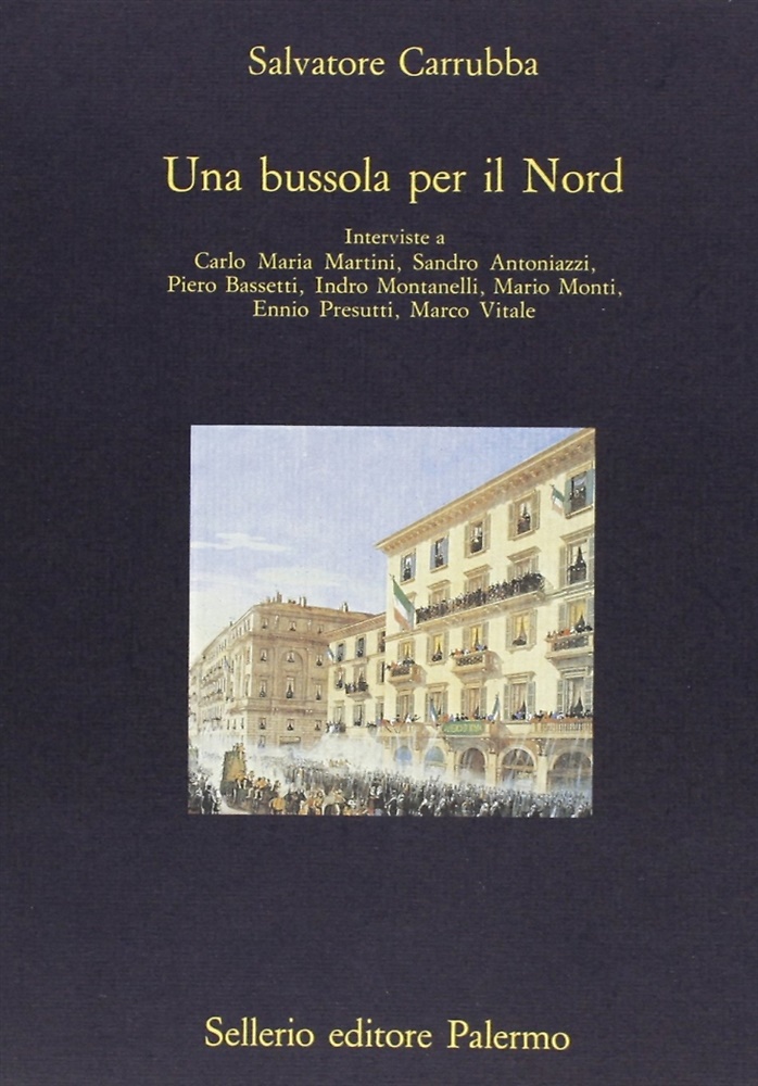 Una bussola per il Nord. Interviste a Carlo Maria Martini, …