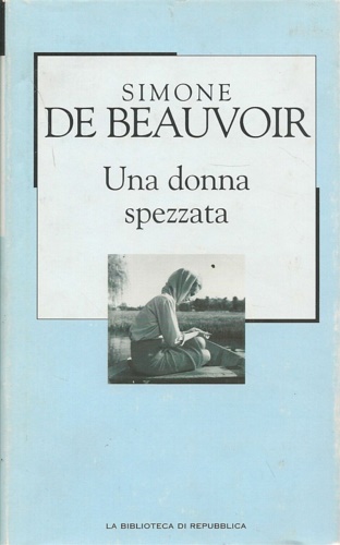 Una donna spezzata.