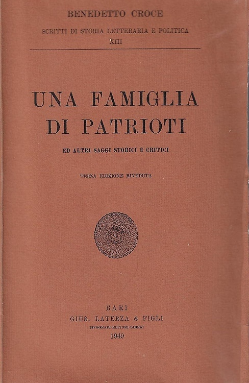 Una famiglia di patrioti ed altri saggi storici e critici.