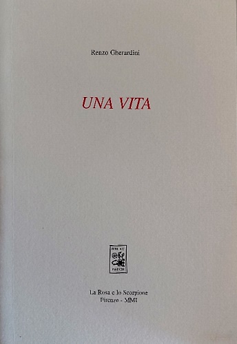 Una vita. [Poesie]
