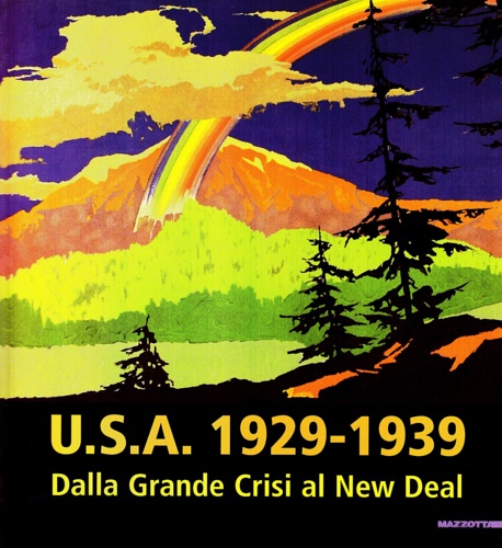 Usa 1929-1939. Dalla grande crisi al New Deal.