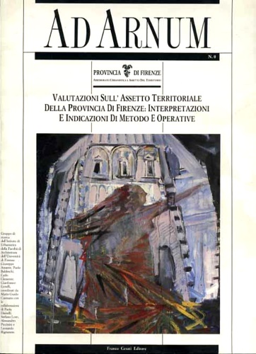 Valutazioni sull'assetto territoriale della Provincia di Firenze: Interpretazioni e indicazioni …