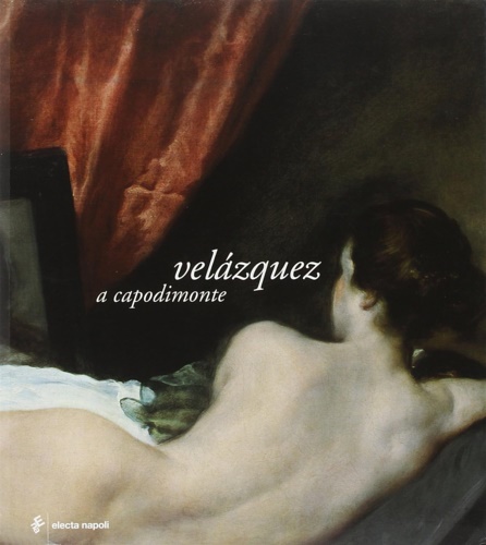 Velazquez a Capodimonte.
