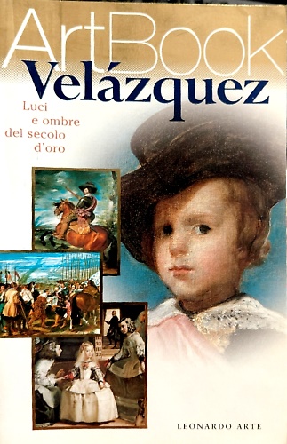 Velàzquez. Luci e ombre del secolo d'oro.