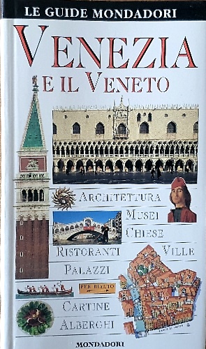 Venezia e il Veneto.
