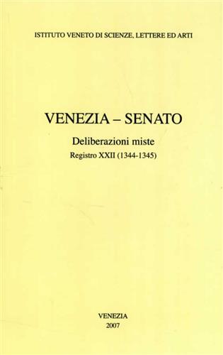 Venezia. Senato, Deliberazioni miste. Registro XXII (1344-1345). Vol.IX