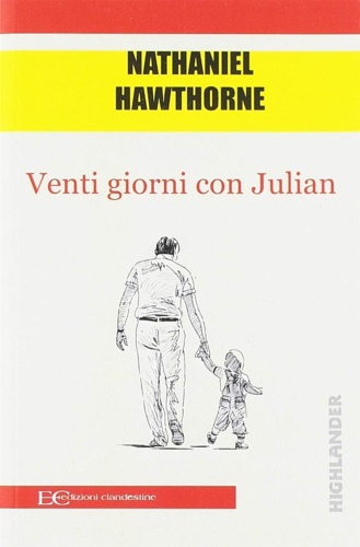 Venti giorni con Julian.