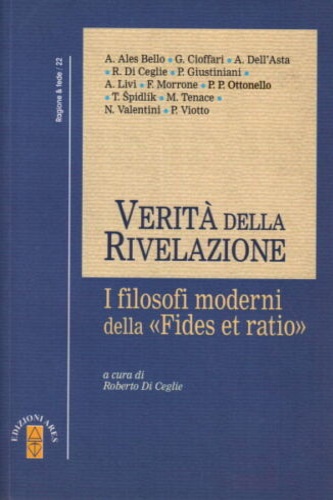 Verità della rivelazione. I filosofi moderni della "Fides et ratio".