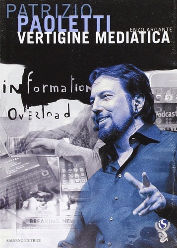 Vertigine mediatica.