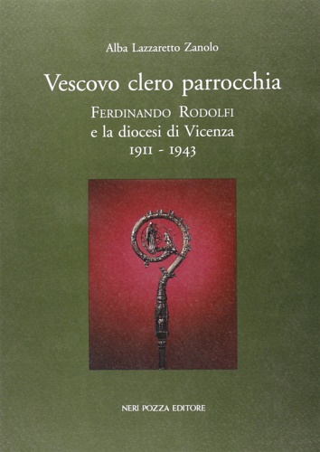 Vescovo Clero Parrocchia. ferdinando Rodolfi e la Diocesi di Vicenza …