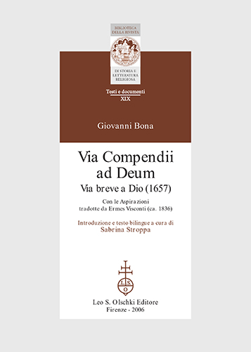 Via Compendii ad Deum. Via breve a Dio (1657). Ediz.,con …