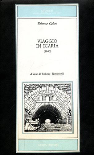 Viaggio in Icaria (1840). "Il testo è la più pura …