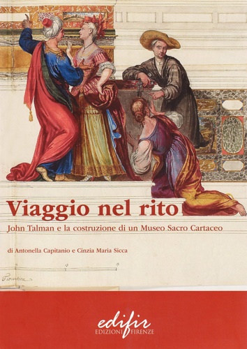 Viaggio nel rito. John Talman e la costruzione di un …