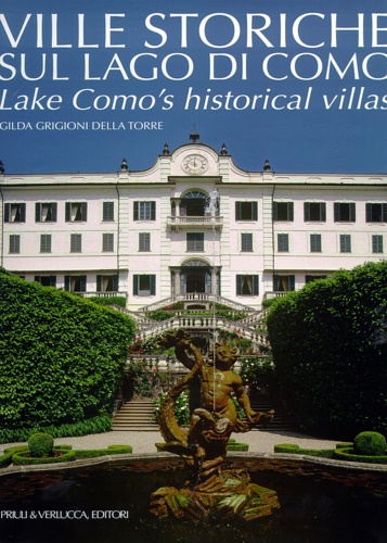 Ville storiche sul lago di Como. LAke Como's historical villas.