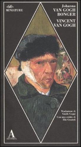 Vincent Van Gogh.