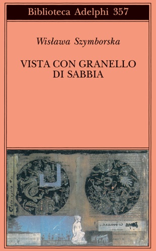 Vista con granello di sabbia. Poesie (1957-1993).