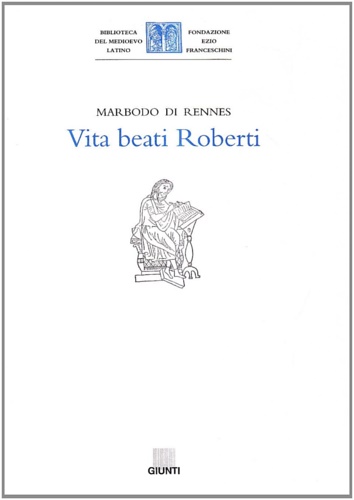 Vita Beati Roberti.