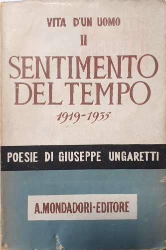 Vita d'un uomo, Poesie. II: Sentimento del tempo (1919-1935).