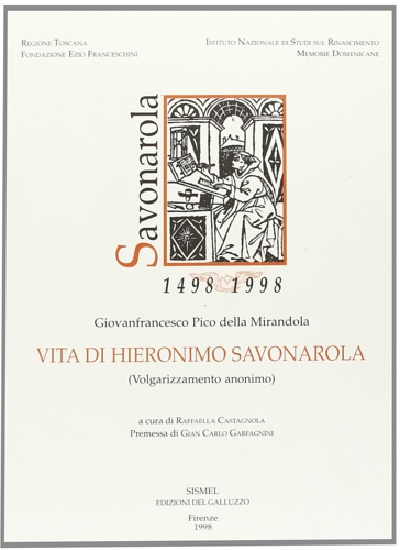 Vita di Hieronimo Savonarola. Volgarizzamento anonimo.