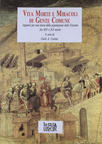 Vita, morte e miracoli di gente comune. Appunti per una …