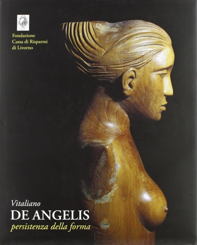 Vitaliano de Angelis. Persistenza della forma.