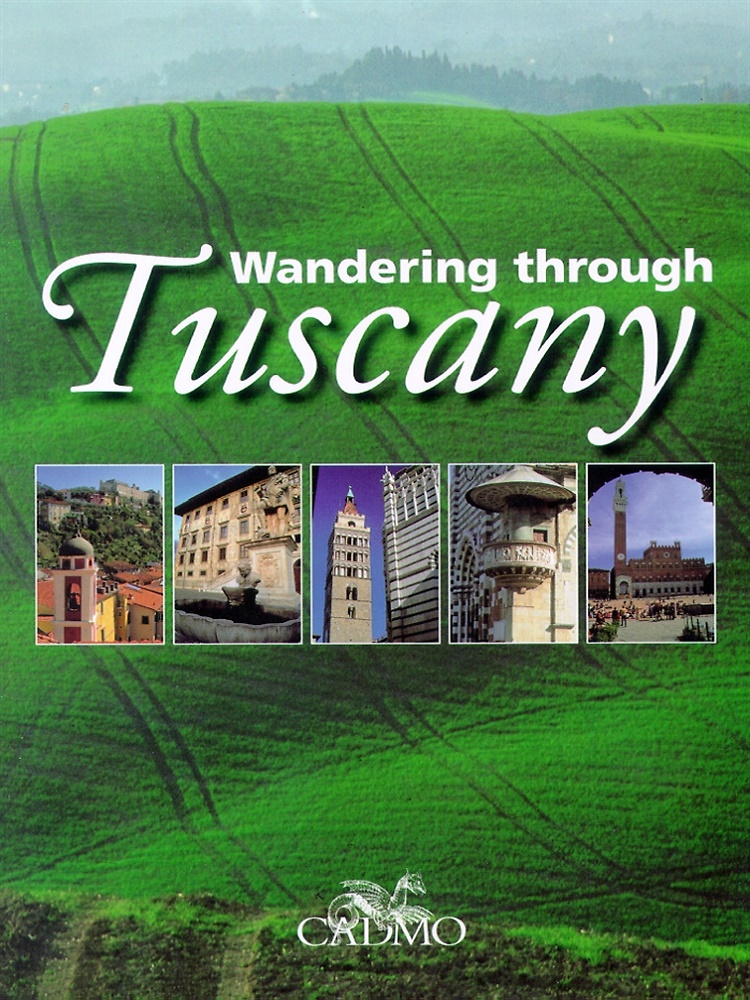 Wandering through Tuscany.