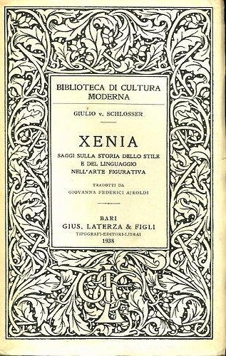 Xenia. Saggi di storia dello stile e del linguaggio dell'arte …