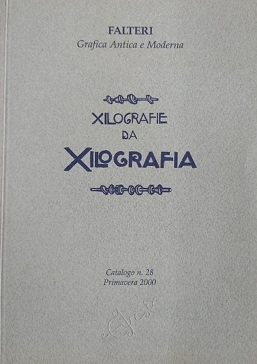 Xilografie da "Xilografia". Falteri Grafica Antica e Moderna. Catalogo n. …