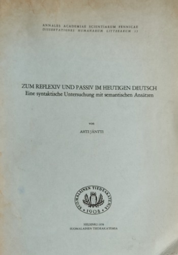 Zum Reflexiv und Passiv im heutigen Deutsch. Eine syntaktische Untersuchung …