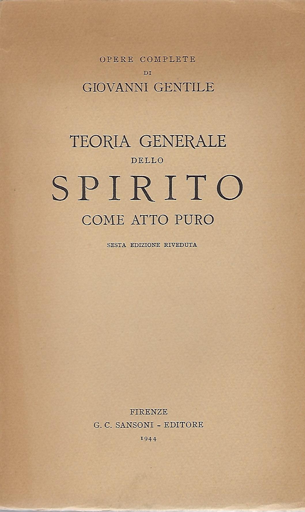 "Teoria generale dello spirito come atto puro"