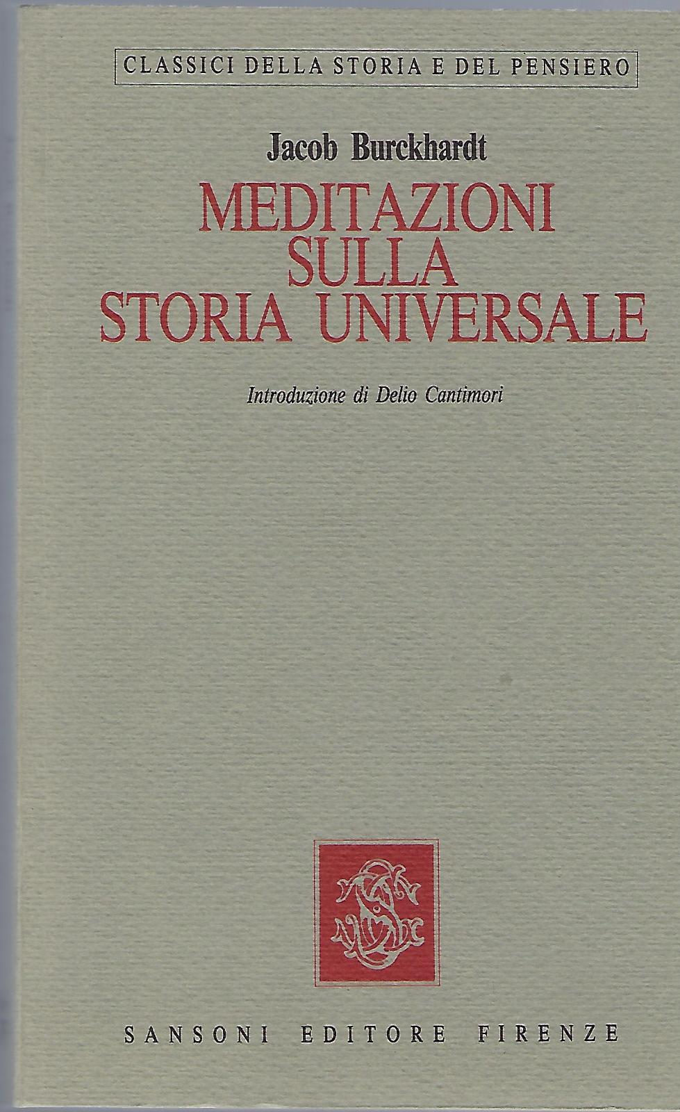 "Meditazioni sulla storia universale"