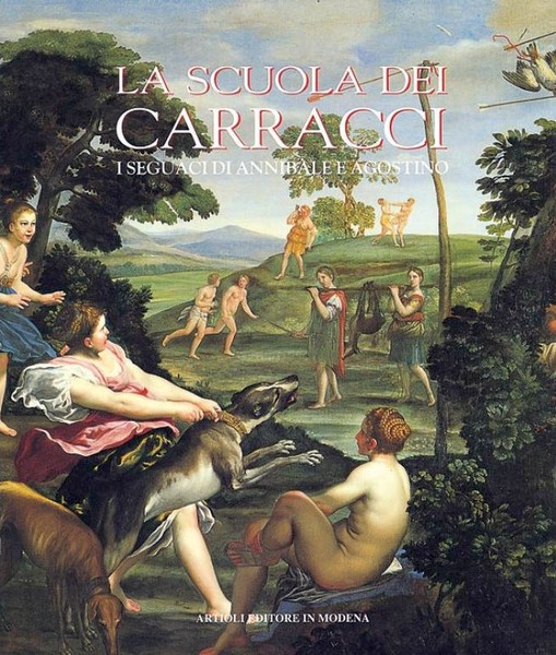 La Scuola dei Carracci - I Seguaci di Annibale e …