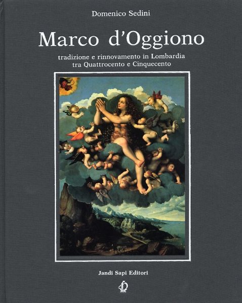 Marco d'Oggiono - Tradizione e rinnovamento in Lombardia tra Quattrocento …