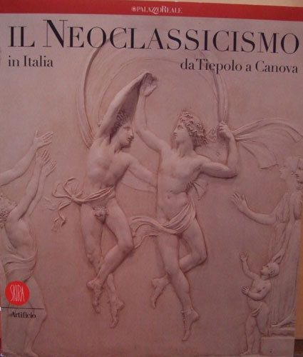 Il Neoclassicismo in Italia - da Tiepolo a Canova - …