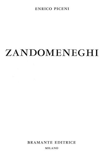 Zandomeneghi - L'uomo e l'opera - ( Federico Zandomeneghi )