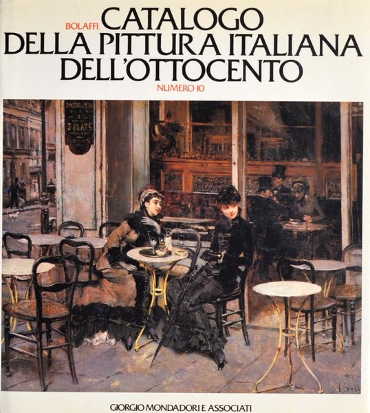 Catalogo Bolaffi della Pittura Italiana dell'800 - Catalogo Bolaffi della …