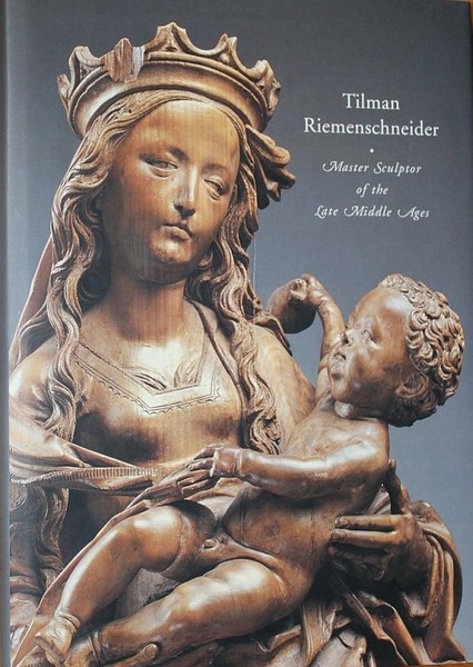 Tilman Riemenschneider - Master Sculptor of the Late Middle Ages …