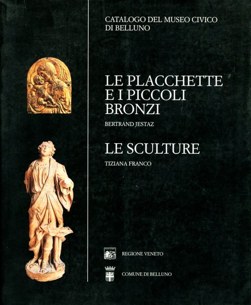 Catalogo del Museo Civico di Belluno - Le placchette e …