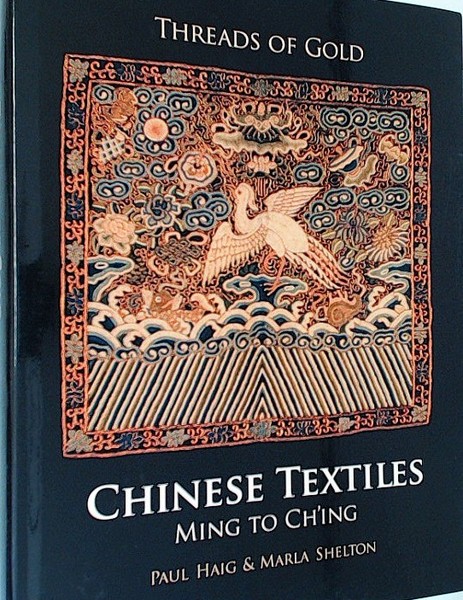 Threads of Gold - Chinese Textiles Ming to Ch'ing