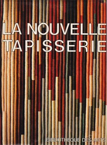 La Nouvelle Tapisserie - Troisième édition revue et augmentée